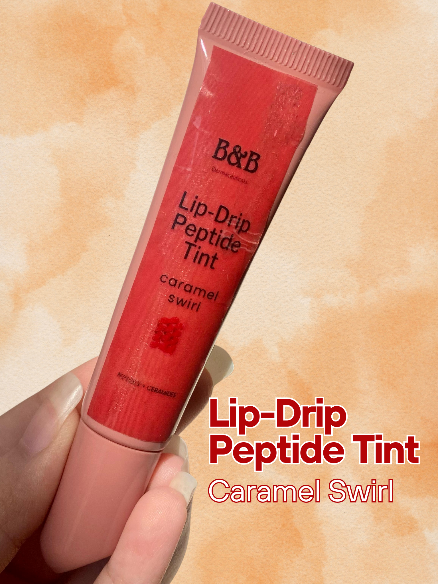 B&B Derma - Lip-Drip Peptide Tint Â€â€œ Caramel Swirl ÃÃ¿ï¿½Â¯ÂœÂ¨
