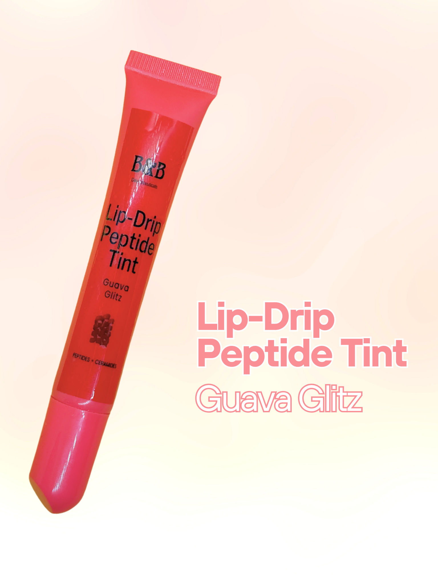 B&B Derma - Lip-Drip Peptide Tint “ Ðÿ�‰ Guava Glitz