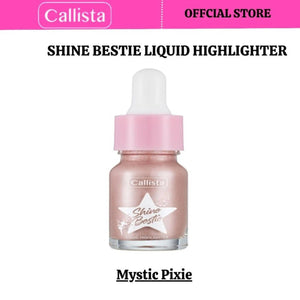 Callista Beauty - Shine Bestie Liquid Highlighter - My Store