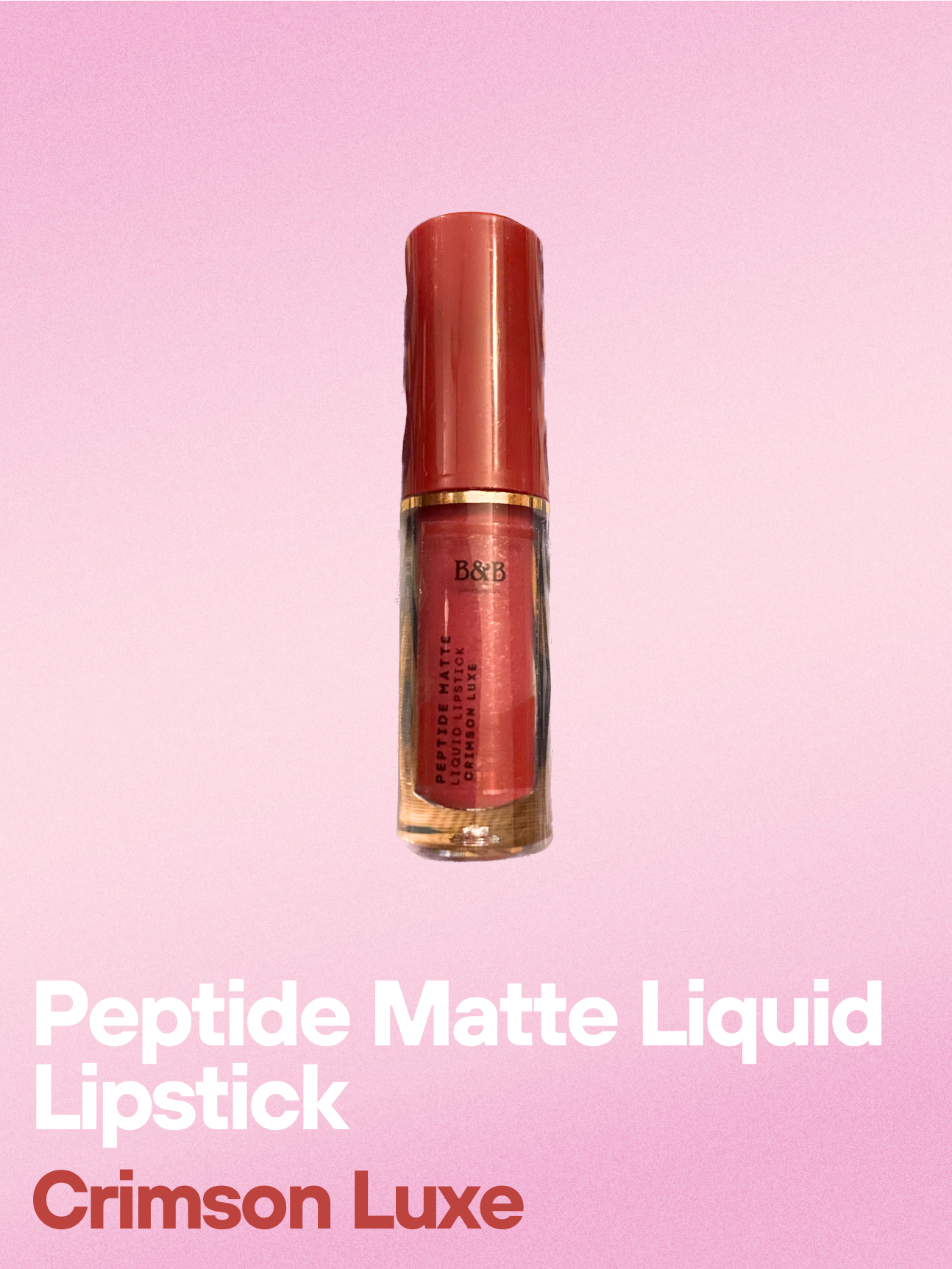 B&B Derma - Crimson Luxe Â€â€œ Peptide Matte Liquid Lipstick
