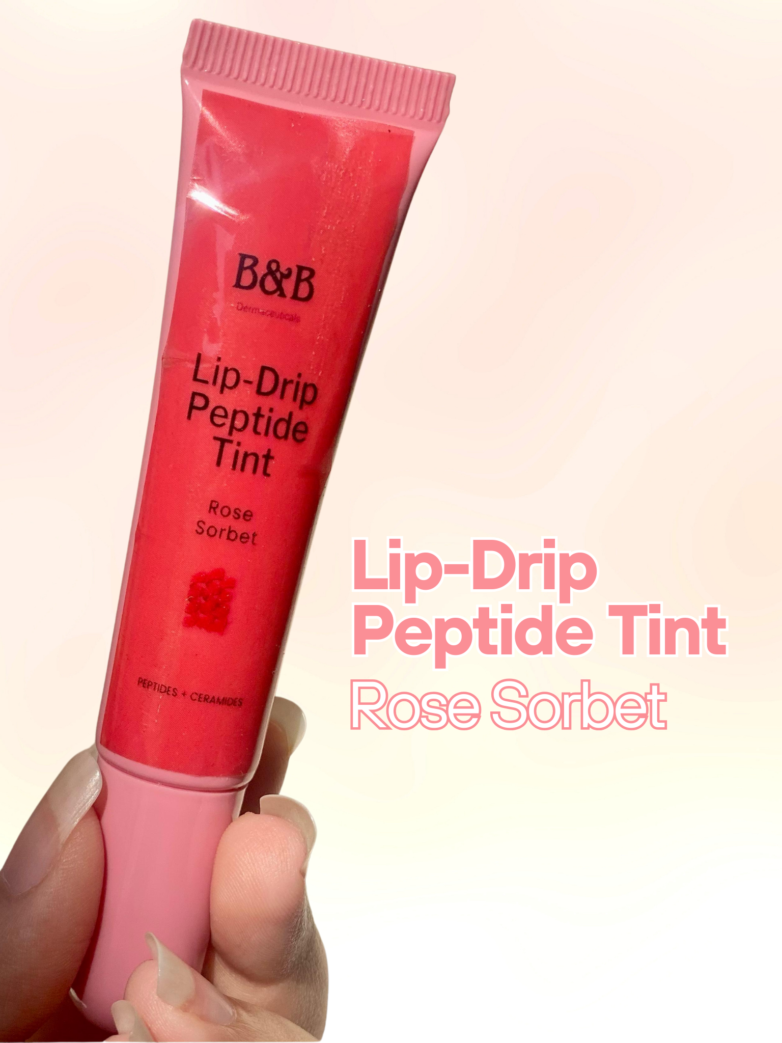 B&B Derma - Lip-Drip Peptide Tint Â€â€œ Rose Sorbet ÃÃ¿Å“Â¸ÂœÂ¨