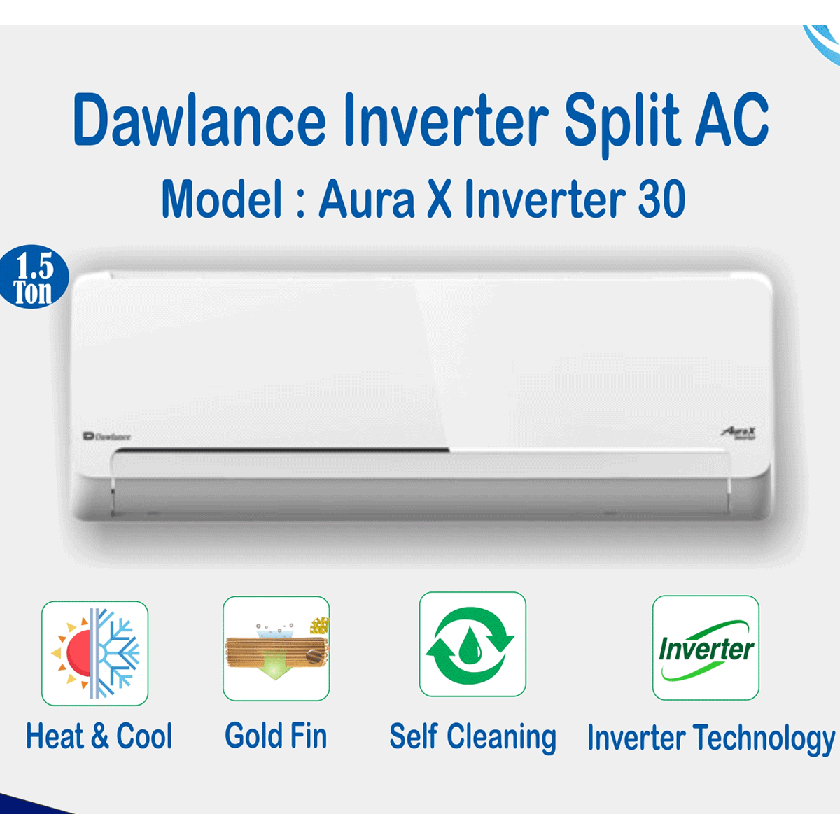 Dawlance Split Air Conditioner 1.5-Ton Aura X Inverter 30