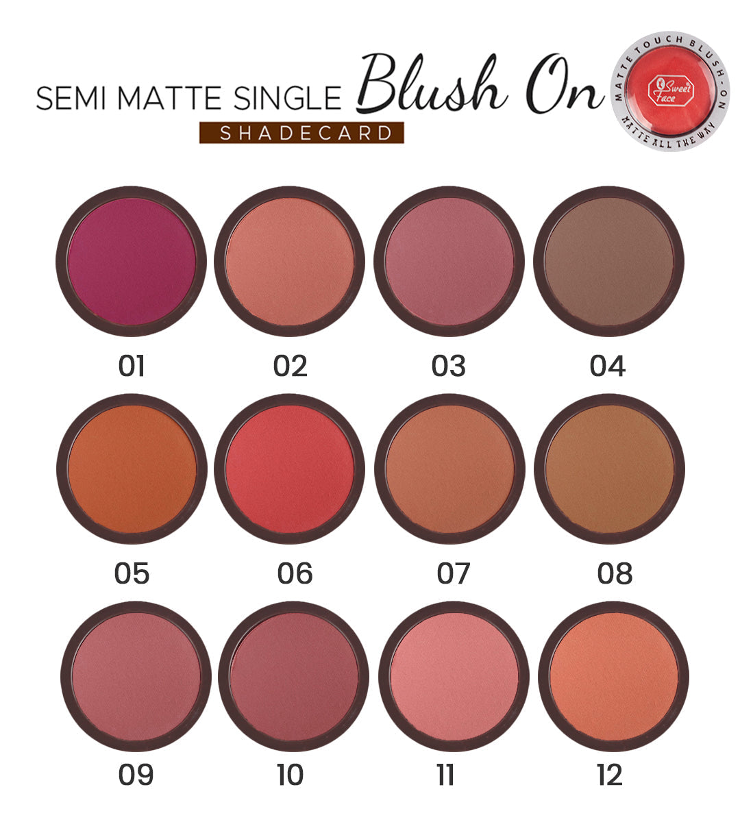 Sweetface - Single Matt Blush On